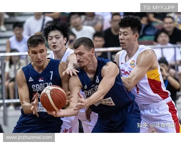 中国男篮热身赛大胜塞尔维亚 揭幕战备战状态堪忧引关注 中国男篮热身赛大胜塞尔维亚 揭幕战备战状态堪忧引关注