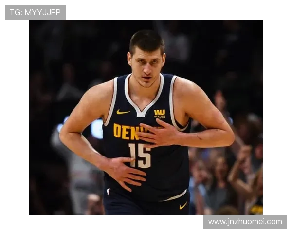 掘金队崛起之路 揭示球队背后的冠军之梦与未来发展潜力